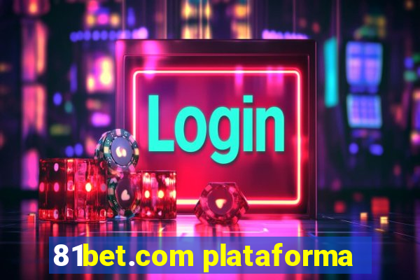 81bet.com plataforma