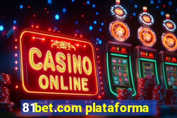 81bet.com plataforma