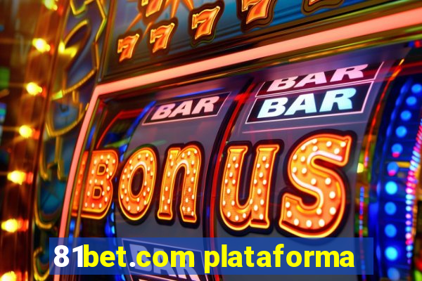 81bet.com plataforma