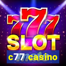 c77 casino