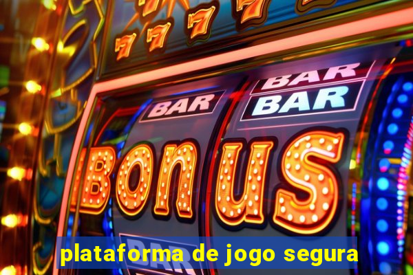 plataforma de jogo segura