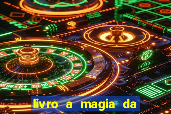 livro a magia da sobrevivência pdf download grátis