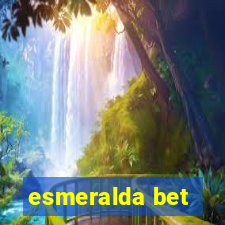 esmeralda bet