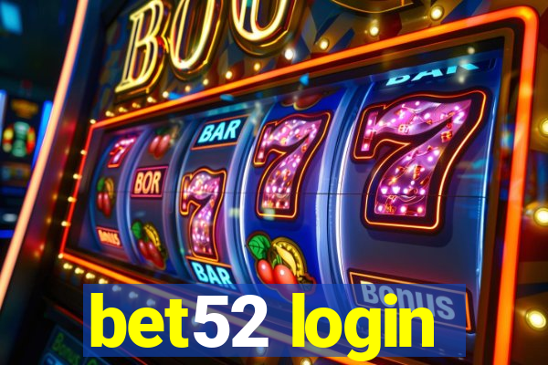 bet52 login