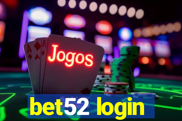 bet52 login