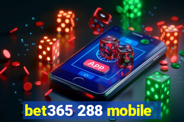 bet365 288 mobile