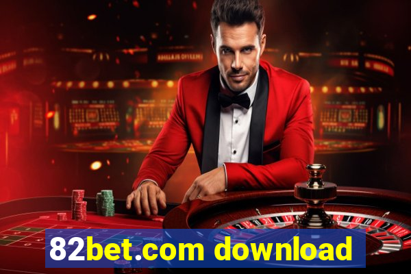 82bet.com download