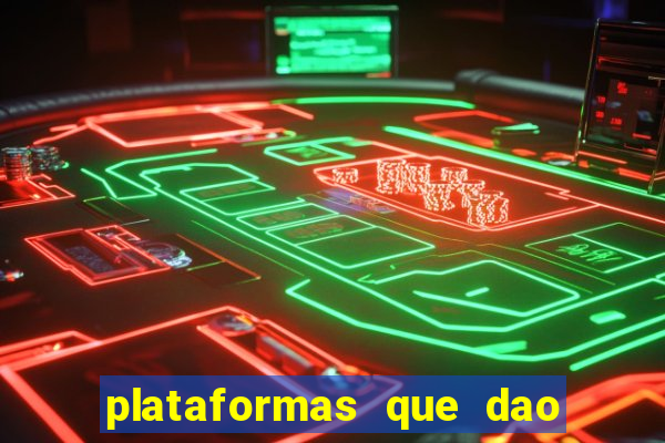 plataformas que dao dinheiro para jogar