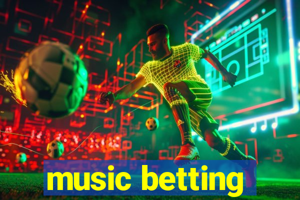 music betting