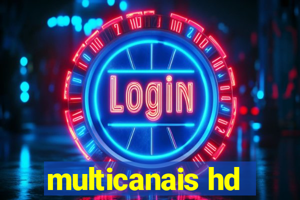 multicanais hd