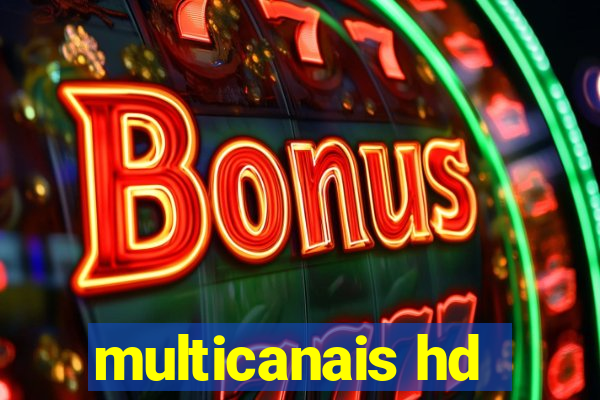 multicanais hd