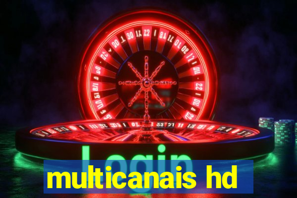 multicanais hd