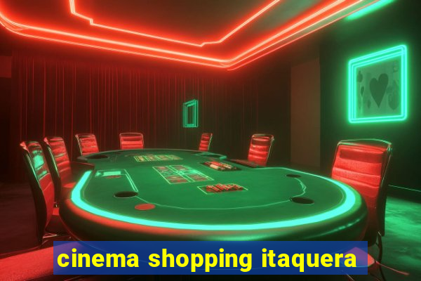 cinema shopping itaquera