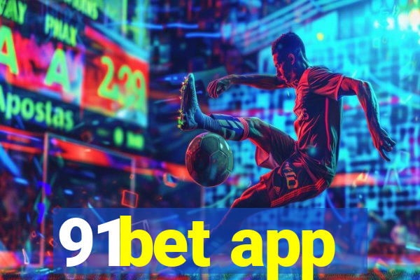 91bet app