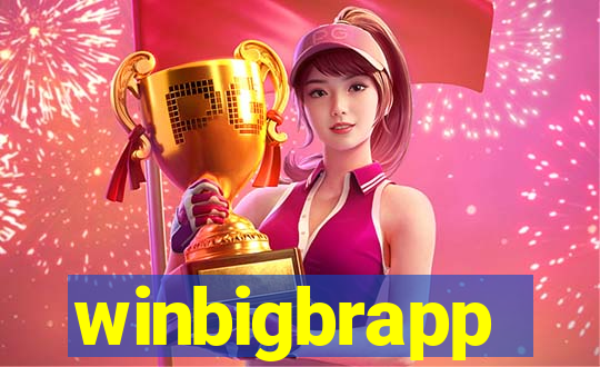 winbigbrapp