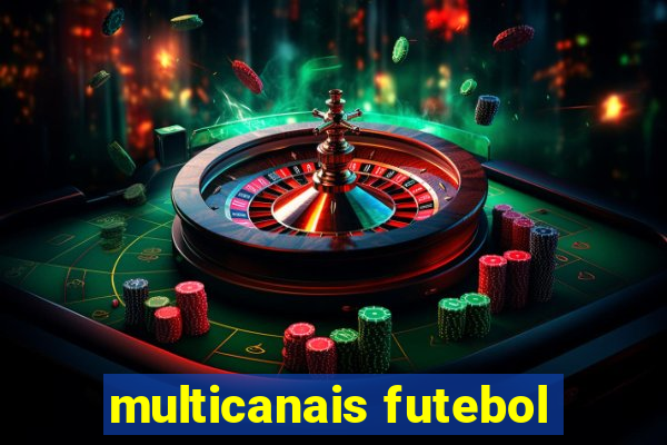 multicanais futebol