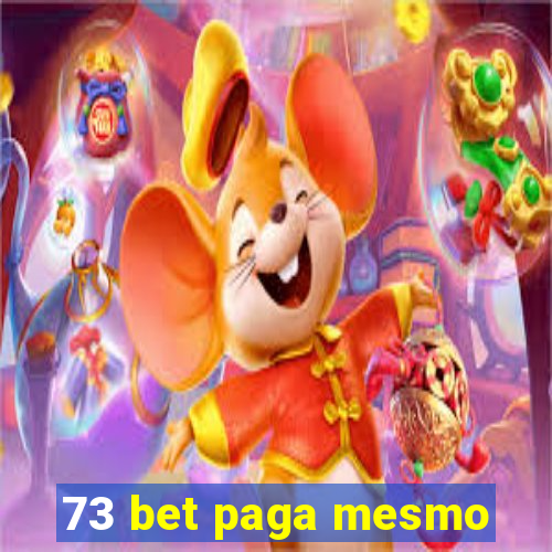 73 bet paga mesmo