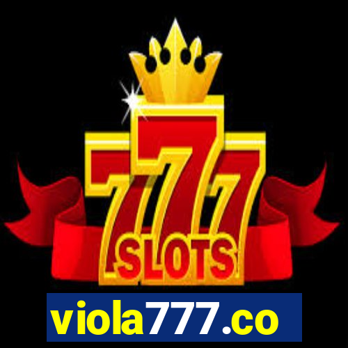 viola777.co