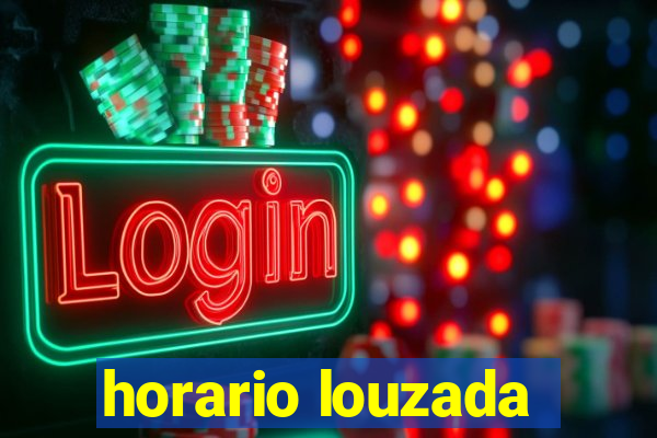 horario louzada