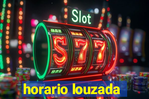 horario louzada