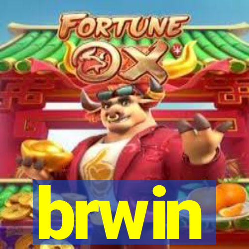 brwin