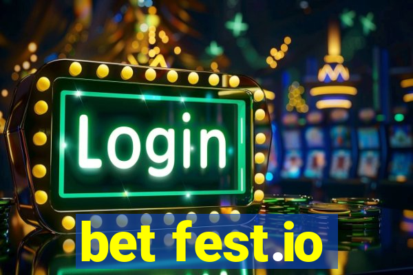 bet fest.io