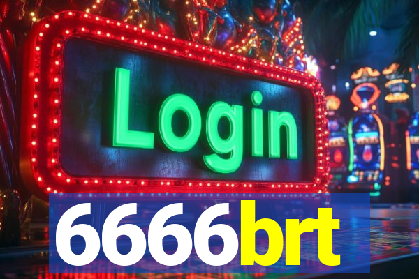 6666brt