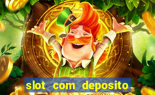 slot com deposito de 5 reais