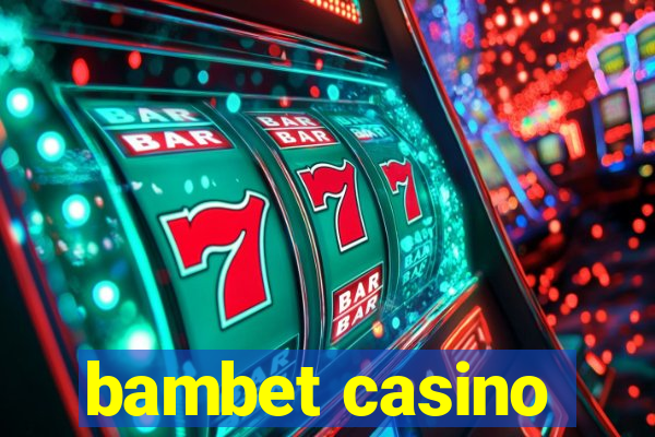 bambet casino