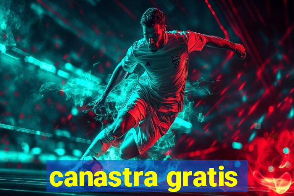 canastra gratis