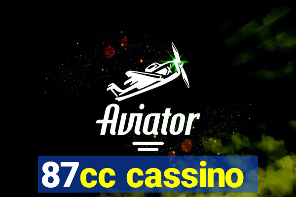 87cc cassino