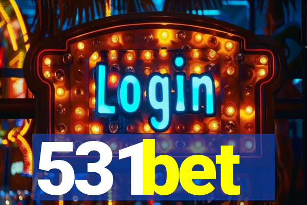 531bet