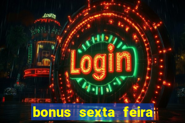 bonus sexta feira feliz 1xbet