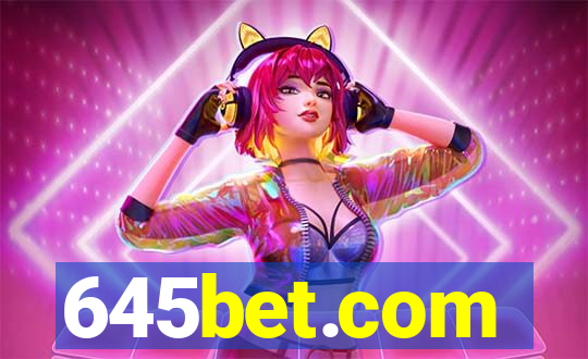 645bet.com