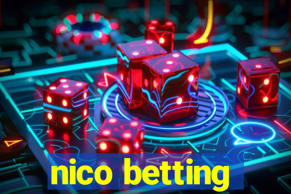 nico betting