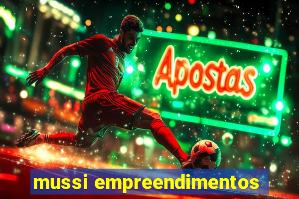 mussi empreendimentos