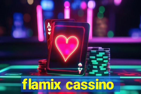 flamix cassino