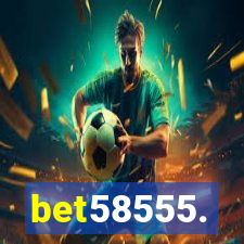 bet58555.