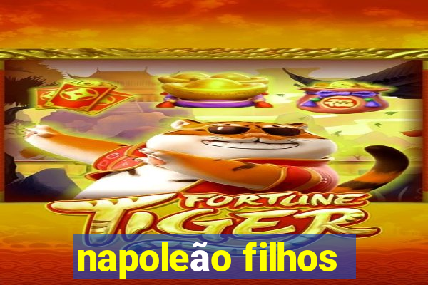 napoleão filhos