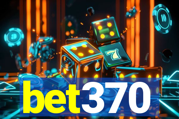 bet370