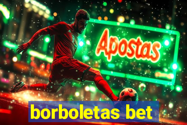 borboletas bet