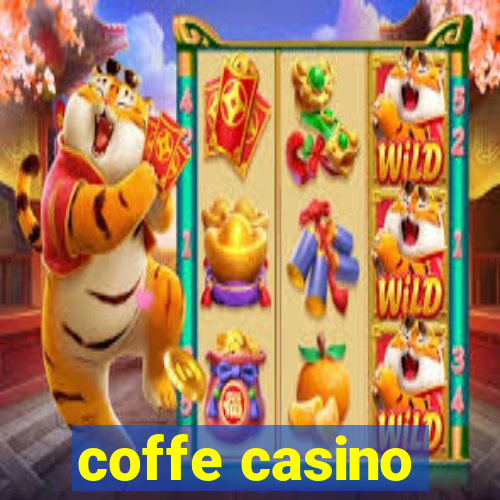 coffe casino