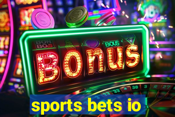 sports bets io