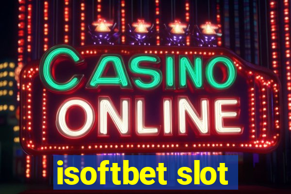 isoftbet slot