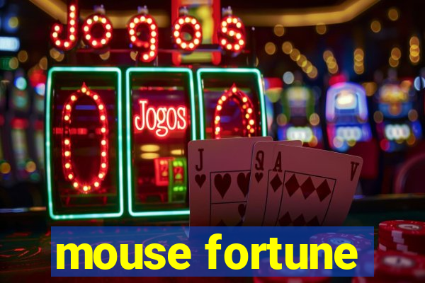 mouse fortune