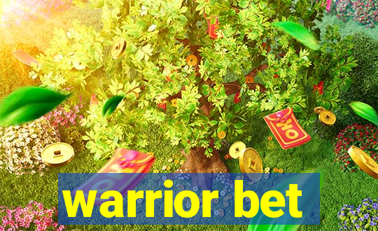 warrior bet