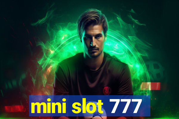 mini slot 777