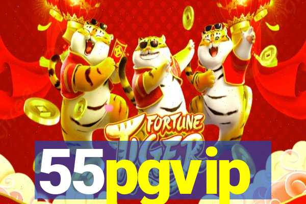 55pgvip