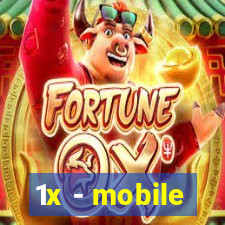 1x - mobile