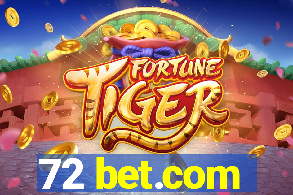 72 bet.com